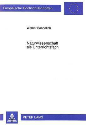 bokomslag Naturwissenschaft ALS Unterrichtsfach