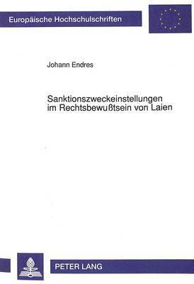 bokomslag Sanktionszweckeinstellungen Im Rechtsbewutsein Von Laien