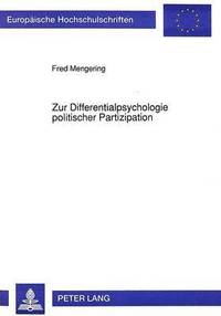 bokomslag Zur Differentialpsychologie Politischer Partizipation