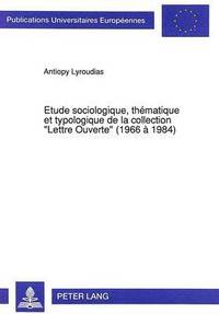 bokomslag Etude Sociologique, Thmatique Et Typologique de la Collection Lettre Ouverte (1966  1984)