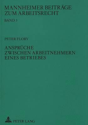 bokomslag Ansprueche Zwischen Arbeitnehmern Eines Betriebes
