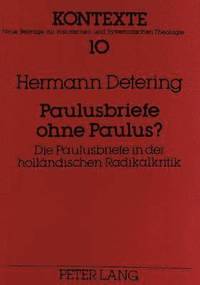 bokomslag Paulusbriefe Ohne Paulus?