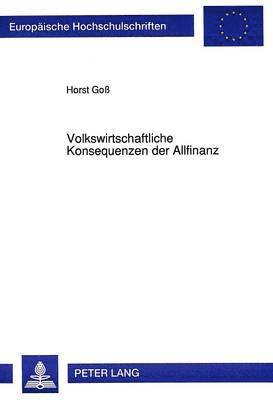 bokomslag Volkswirtschaftliche Konsequenzen Der Allfinanz