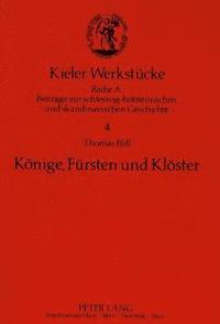 bokomslag Koenige, Fuersten Und Kloester