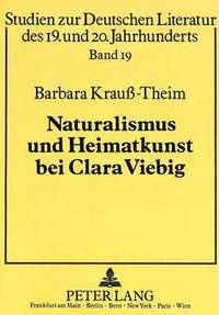 bokomslag Naturalismus Und Heimatkunst Bei Clara Viebig