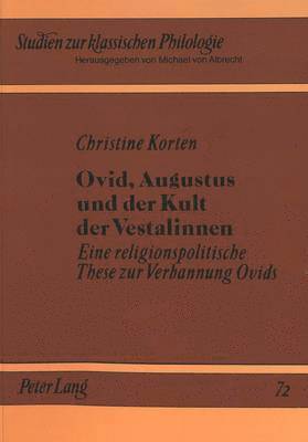 Ovid, Augustus Und Der Kult Der Vestalinnen 1