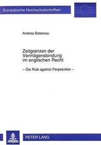 bokomslag Zeitgrenzen Der Vermoegensbindung Im Englischen Recht