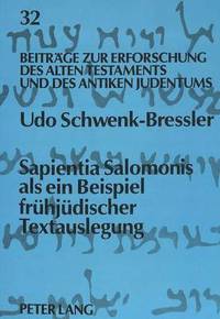 bokomslag Sapientia Salomonis ALS Ein Beispiel Fruehjuedischer Textauslegung