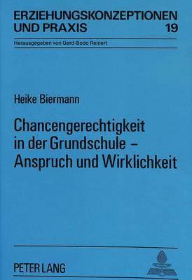 bokomslag Chancengerechtigkeit in Der Grundschule - Anspruch Und Wirklichkeit