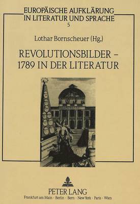 Revolutionsbilder - 1789 in Der Literatur 1