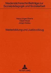 bokomslag Weiterbildung Und Justizvollzug