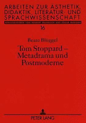bokomslag Tom Stoppard - Metadrama Und Postmoderne