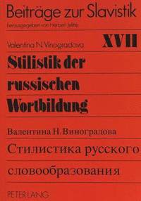 bokomslag Stilistik Der Russischen Wortbildung