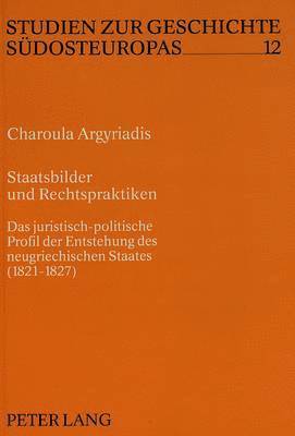 bokomslag Staatsbilder Und Rechtspraktiken