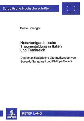 bokomslag Neoavantgardistische Theorienbildung in Italien Und Frankreich