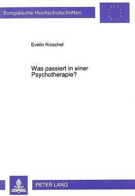 Was Passiert in Einer Psychotherapie? 1