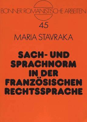 bokomslag Sach- Und Sprachnorm in Der Franzoesischen Rechtssprache