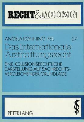 Das Internationale Arzthaftungsrecht