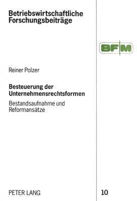 bokomslag Besteuerung Der Unternehmensrechtsformen