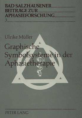 bokomslag Graphische Symbolsysteme in Der Aphasietherapie