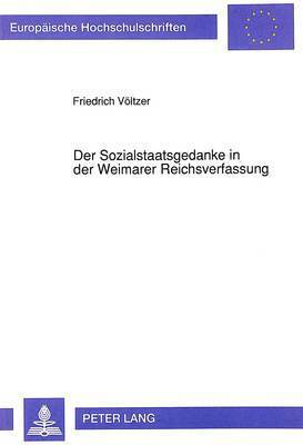 Der Sozialstaatsgedanke in Der Weimarer Reichsverfassung 1