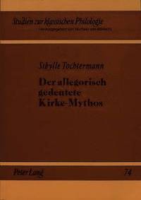 bokomslag Der Allegorisch Gedeutete Kirke-Mythos