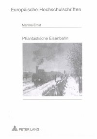 bokomslag Phantastische Eisenbahn