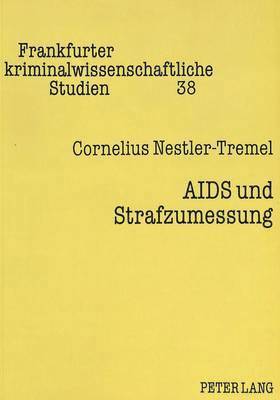 AIDS Und Strafzumessung 1