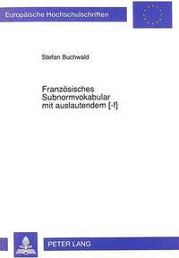 bokomslag Franzoesisches Subnormvokabular Mit Auslautendem (-F)