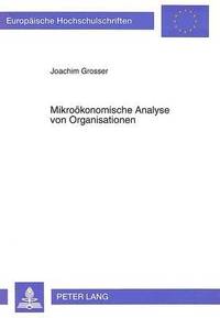 bokomslag Mikrooekonomische Analyse Von Organisationen