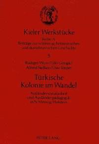 bokomslag Tuerkische Kolonie Im Wandel