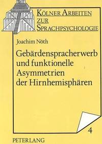 bokomslag Gebaerdenspracherwerb Und Funktionelle Asymmetrien Der Hirnhemisphaeren