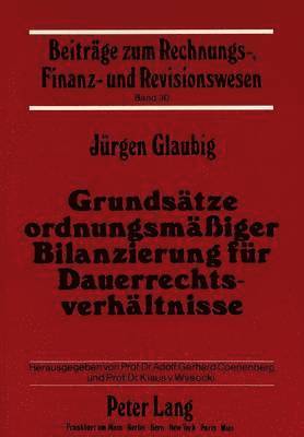 bokomslag Grundsaetze Ordnungsmaeiger Bilanzierung Fuer Dauerrechtsverhaeltnisse