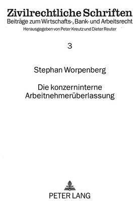 bokomslag Die Konzerninterne Arbeitnehmerueberlassung