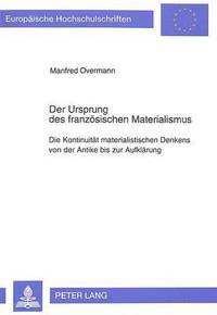 bokomslag Der Ursprung Des Franzoesischen Materialismus