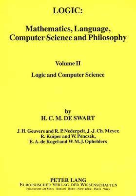 Logic: v. 2 Logic and Computer Science 1