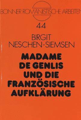 bokomslag Madame de Genlis Und Die Franzoesische Aufklaerung