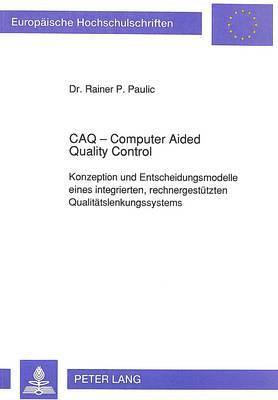Caq - Computer Aided Quality Control 1