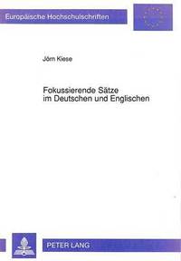 bokomslag Fokussierende Saetze Im Deutschen Und Englischen