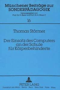 bokomslag Der Einsatz Des Computers an Der Schule Fuer Koerperbehinderte