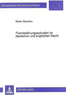 bokomslag Fremdwaehrungsschulden Im Deutschen Und Englischen Recht