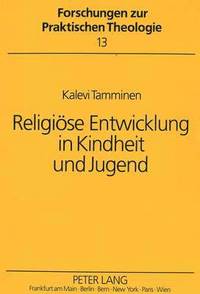 bokomslag Religioese Entwicklung in Kindheit Und Jugend