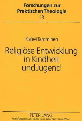 bokomslag Religioese Entwicklung in Kindheit Und Jugend