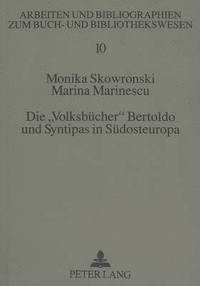 bokomslag Die Volksbuecher Bertoldo Und Syntipas in Suedosteuropa