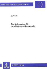 bokomslag Denkstrategien Fuer Den Mathematikunterricht