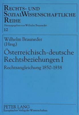 Oesterreichisch-Deutsche Rechtsbeziehungen I 1