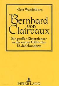 bokomslag Bernhard Von Clairvaux