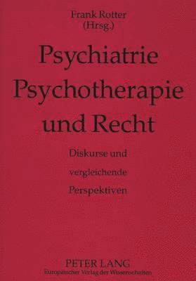 bokomslag Psychiatrie, Psychotherapie Und Recht