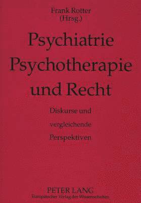 bokomslag Psychiatrie, Psychotherapie Und Recht