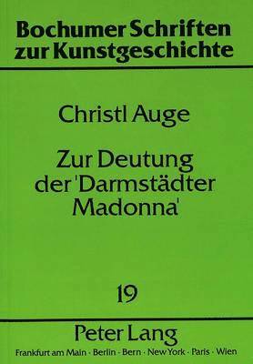 Zur Deutung Der 'Darmstaedter Madonna' 1